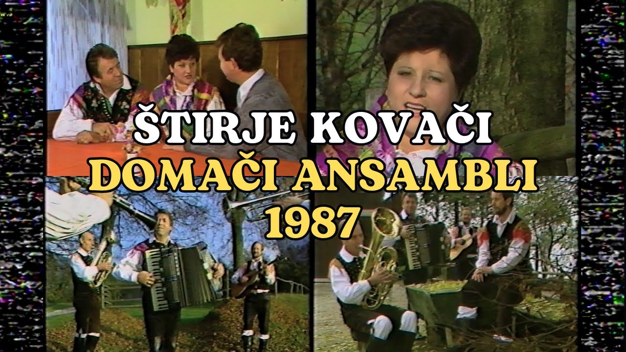 Štirje Kovači - Domači Ansambli 1987 (complete!)