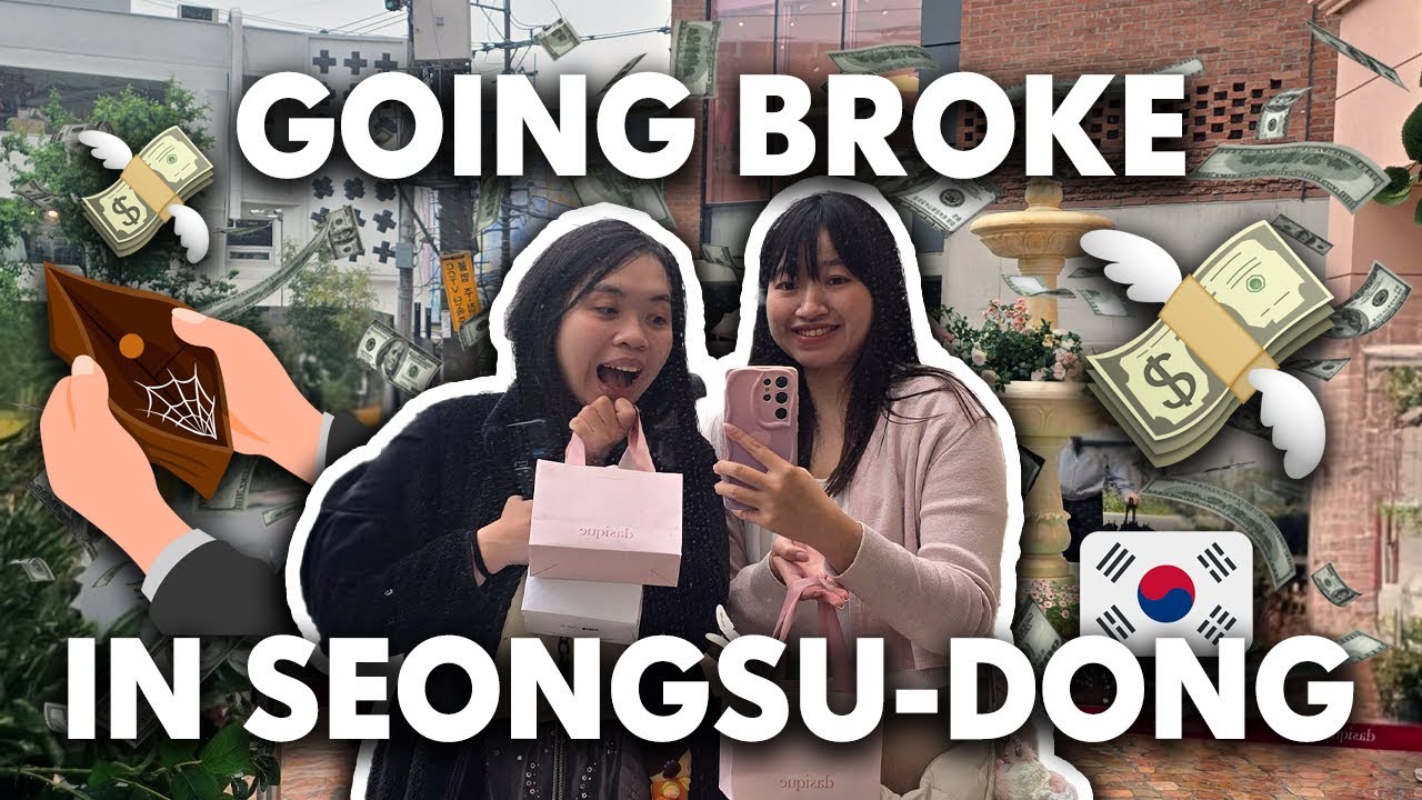💸 We Went BROKE in Seongsu-dong 😭 | Too Many Aesthetic Distractions in Seoul 🇰🇷