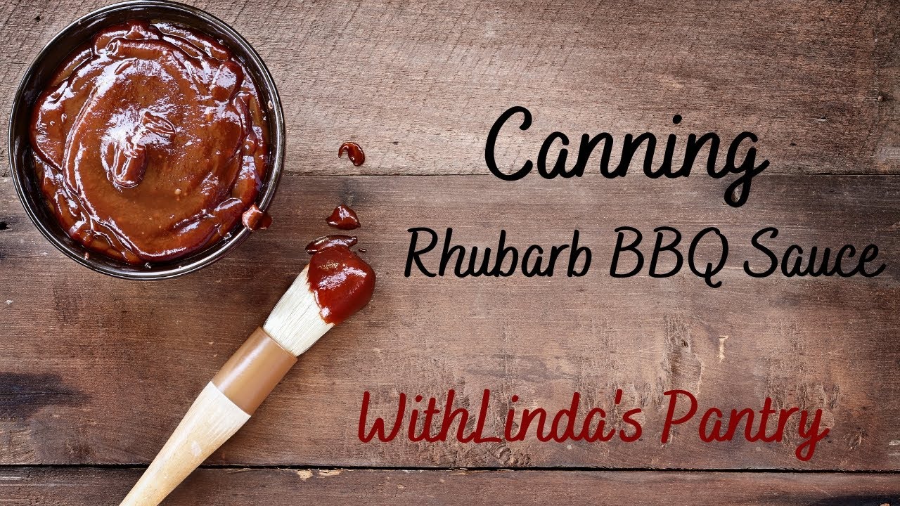 Canning Rhurbarb BBQ Sauce With linda's Pantry