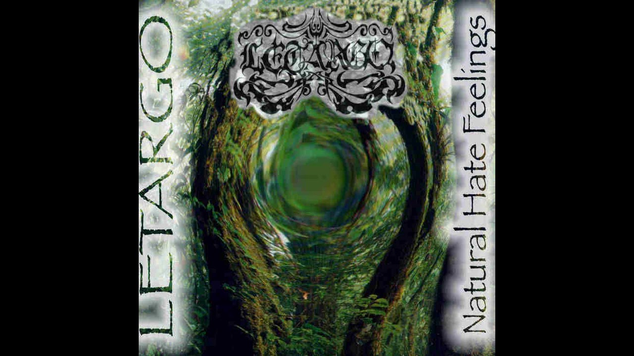LETARGO - Natural Hate Feelings (1999)