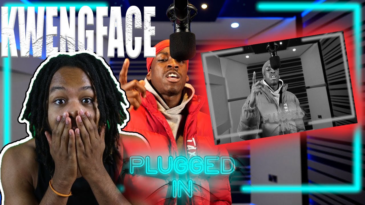 Kwengface - Plugged In w/ Fumez The Engineer REACTION