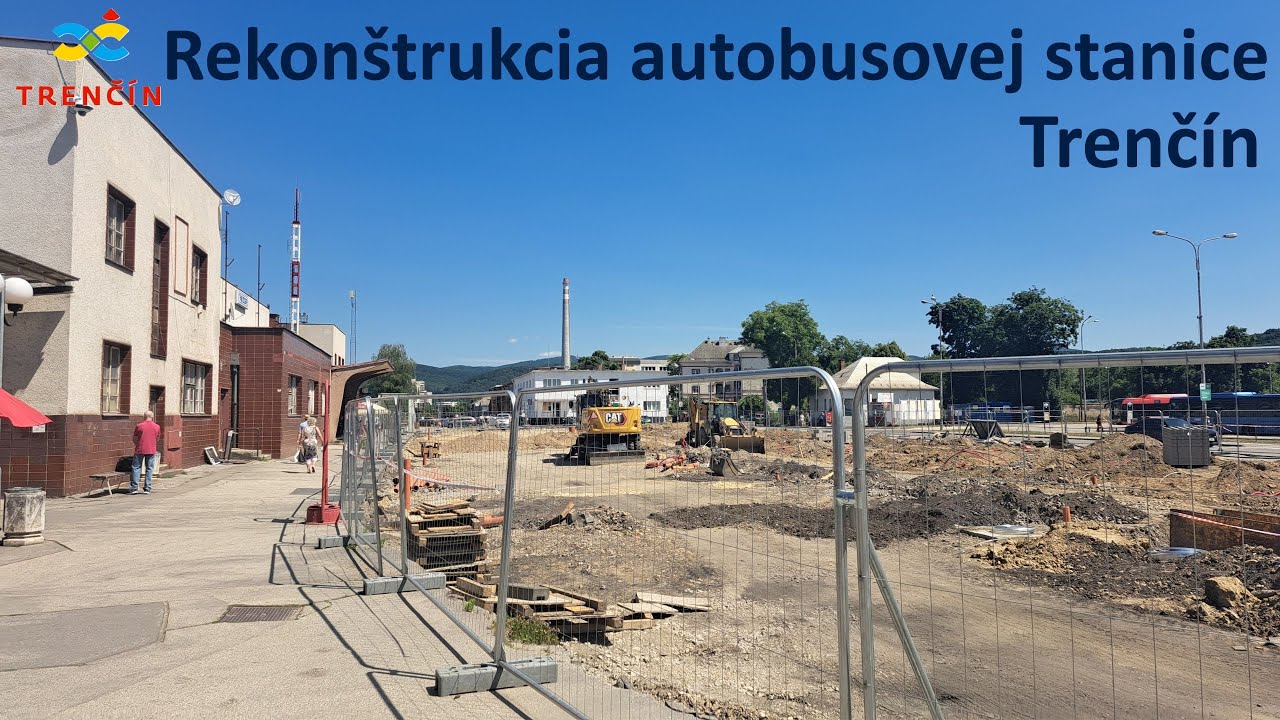 Rekonštrukcia autobusovej stanice Trenčín - 14.6.2025