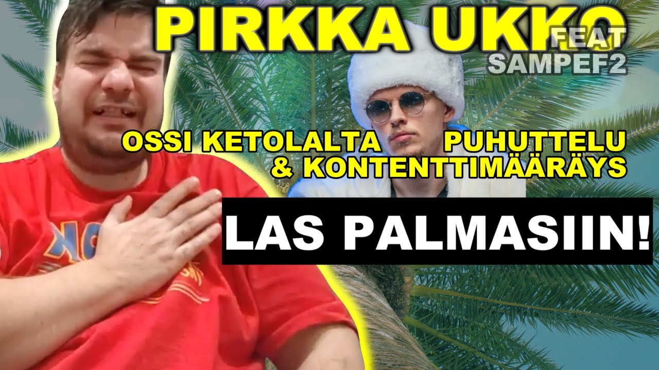 PIRKKA UKKO puhuttelun seurauksena Las Palmasiin! #tubetus