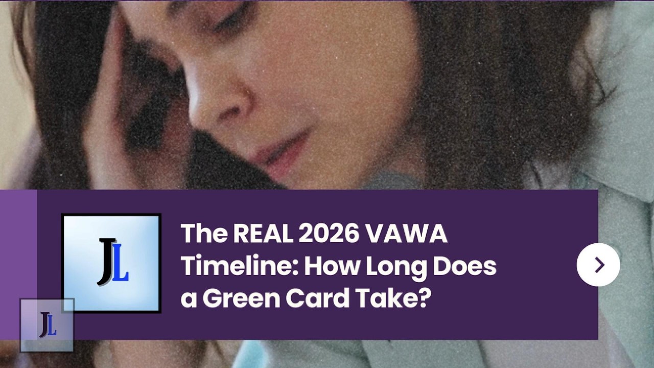 Реальный график действия закона VAWA на 2026 год: сколько времени занимает получение грин-карты?