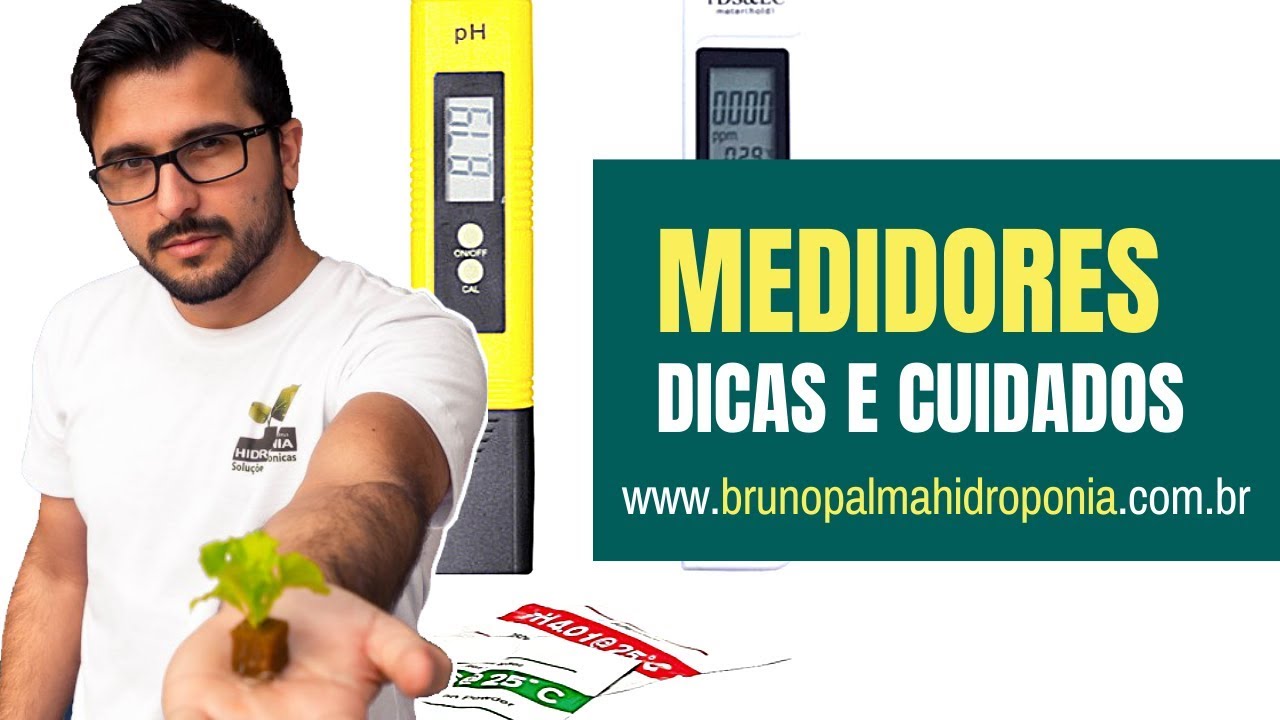 Medidor PH, EC e TDS - Dicas e Cuidados !!!