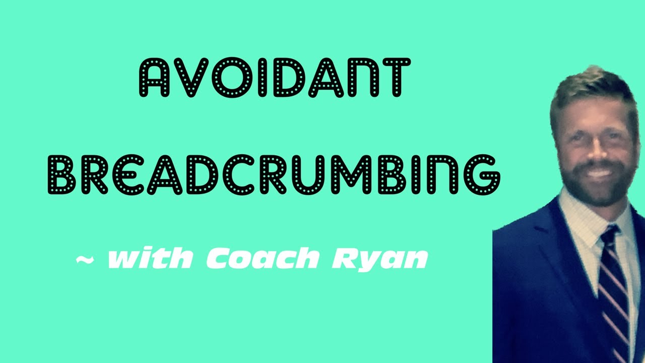 Avoidant breadcrumbing is validation seeking