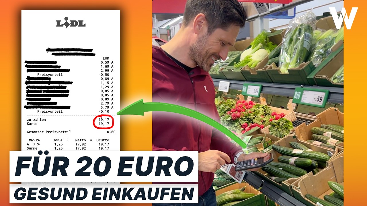Für nur 20 Euro gesund einkaufen für eine Woche (LIDL Haul)