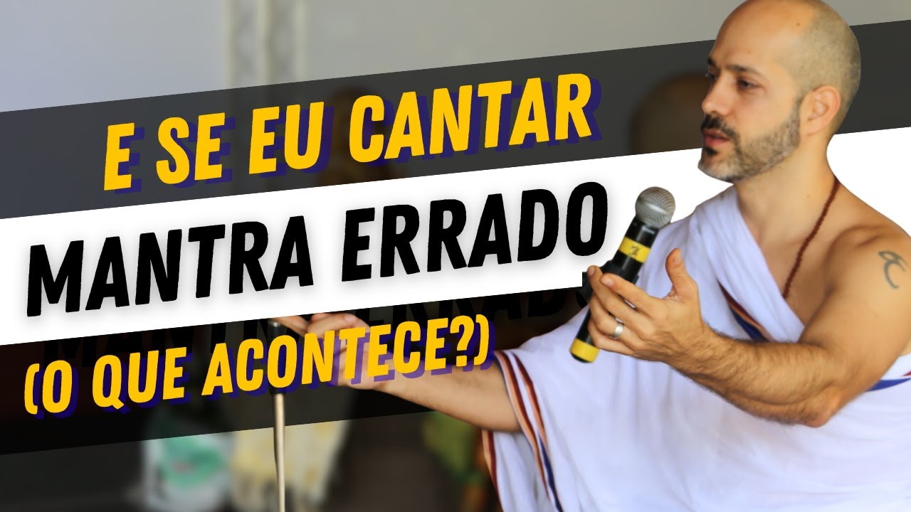 O que Acontece SE Cantar Mantra ERRADO? (aprenda a cantar certinho!)