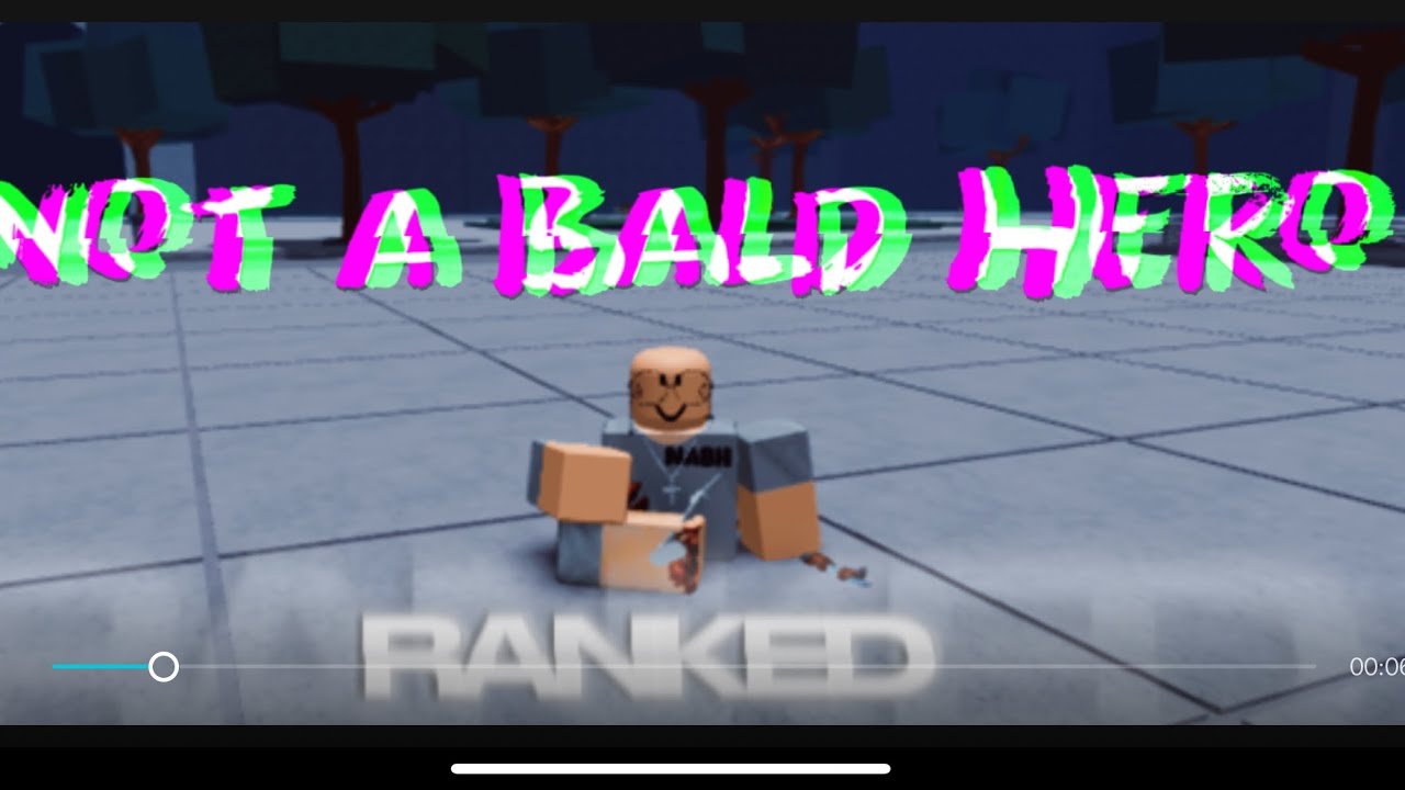  Playing ranked in tsb as@NotABaldHero  video doesn’t￼ end untill I reach rank 40