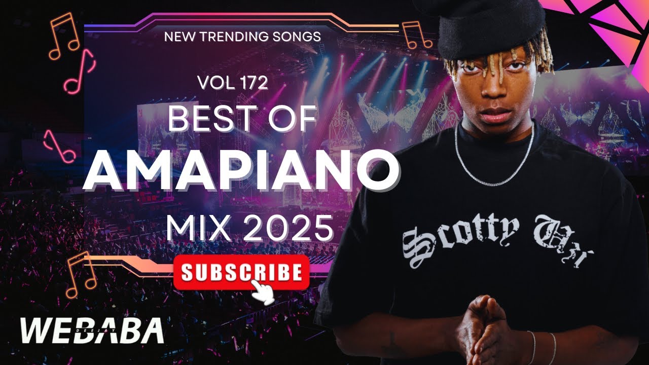 BEST OF AMAPIANO MIX 2025 | DJ WEBABA