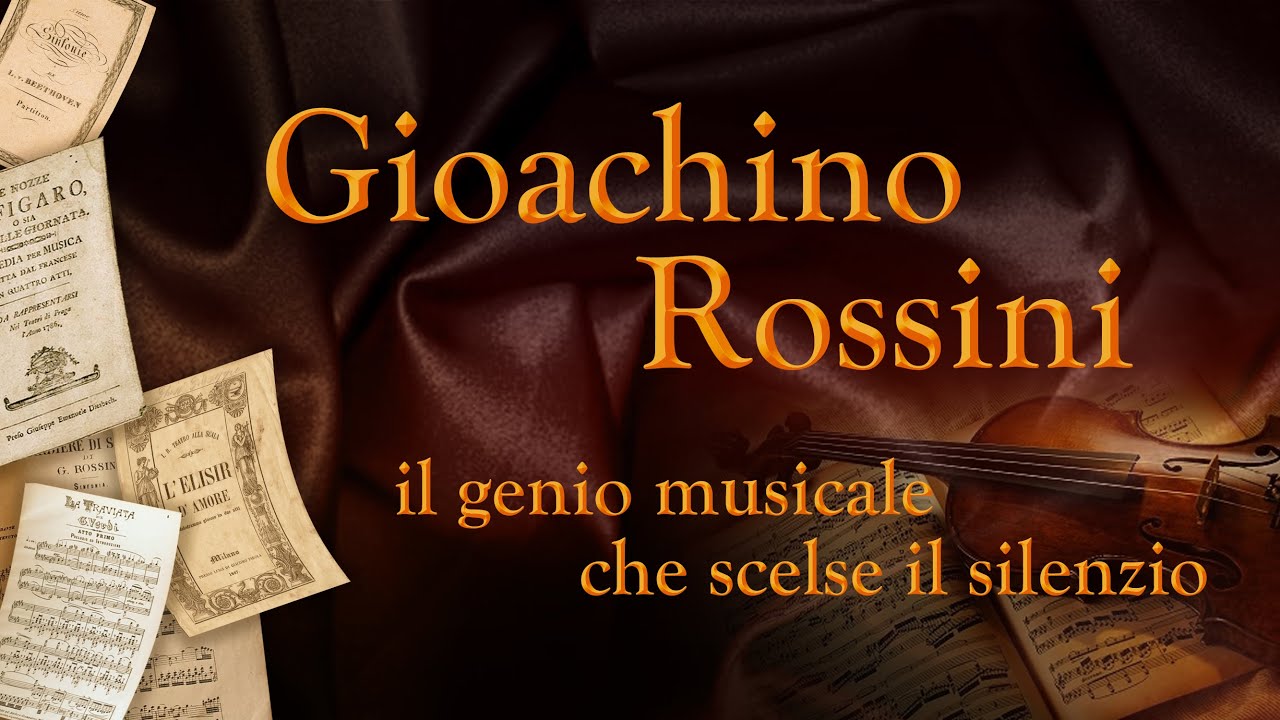 GIOACHINO ROSSINI, il genio musicale che scelse il silenzio