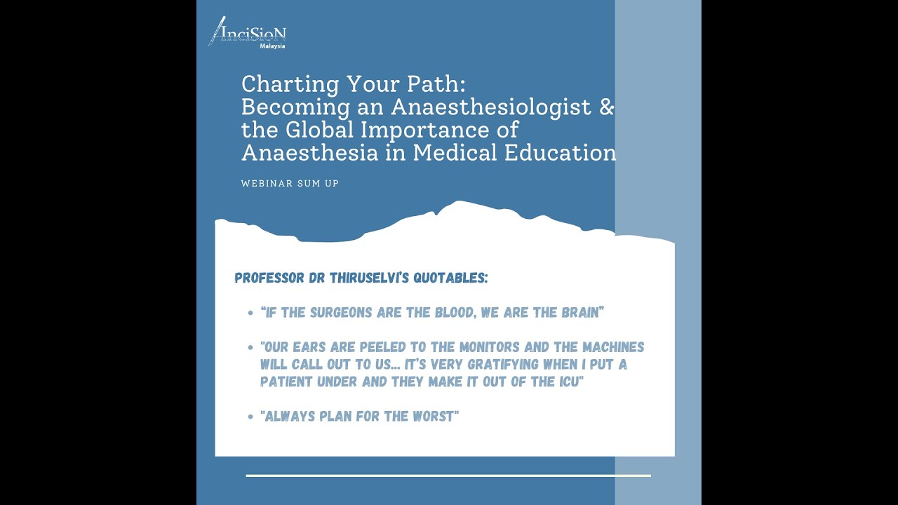 Charting Your Path: Becoming an Anaesthesiologist by Associate Professor Dr. Thiruselvi Subramaniam