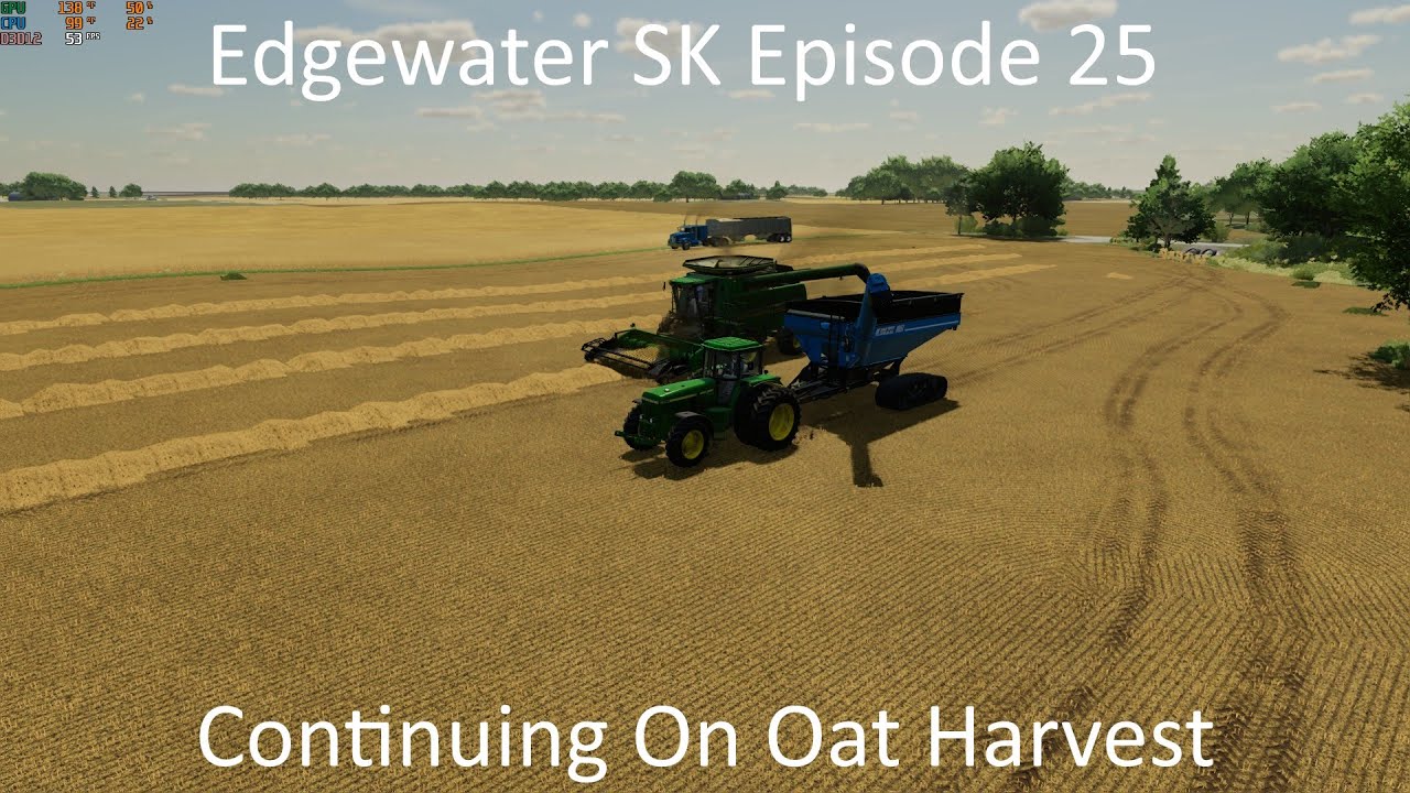 FS22 Edgewater SK Episode 25 Continuing On Oat Harvest