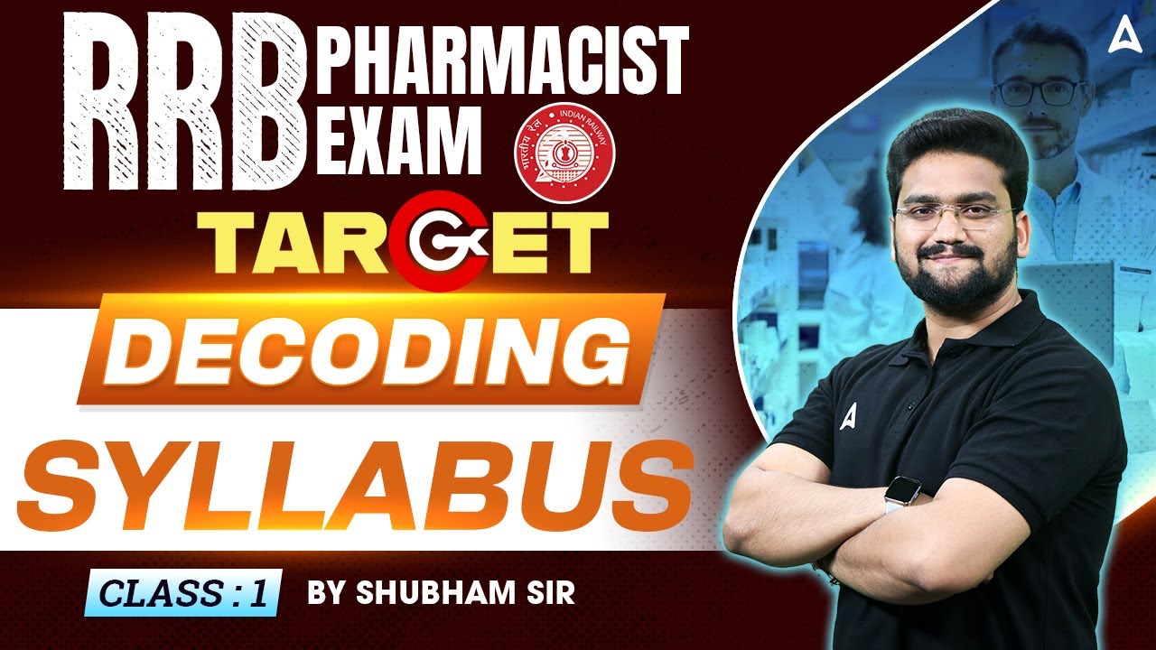 RRB Pharmacist Syllabus 2025 | Railway Pharmacist Detailed Syllabus 2025 | By Shubham Sir