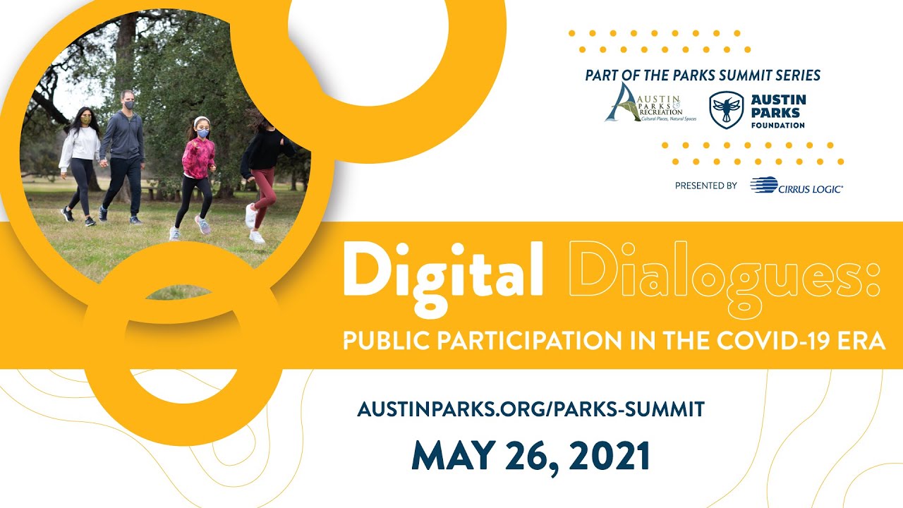 Digital Dialogues: Public Participation in the COVID-19 Era | Park Summit Series