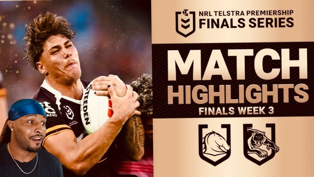 2025 NRL Match Highlights | Broncos v Panthers | Finals Week 3 Reaction!