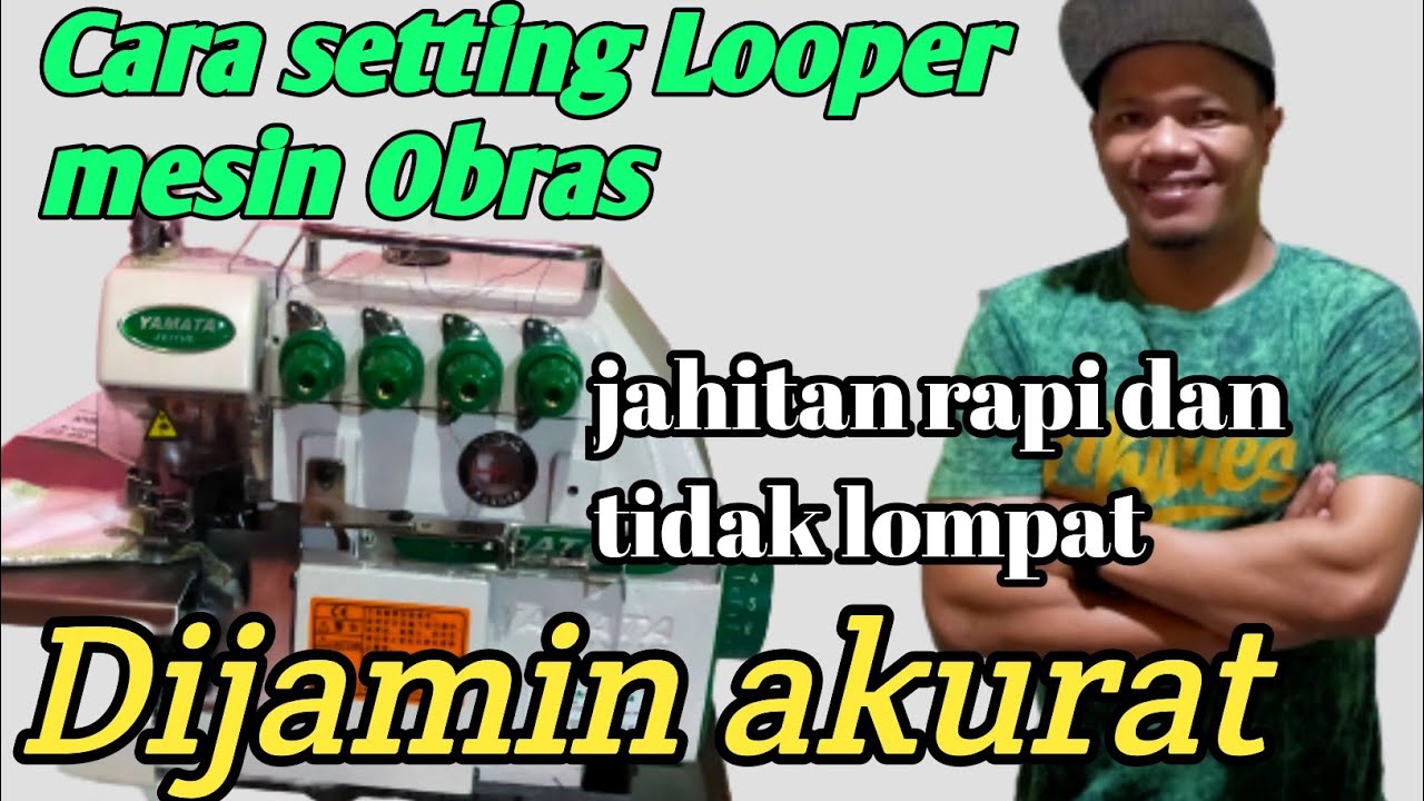 Mesin obras 747 ~ cara menyetel Looper obras ~ Looper mesin obras