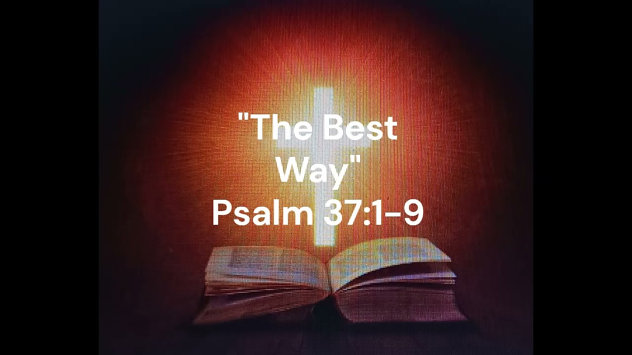 The Best Way