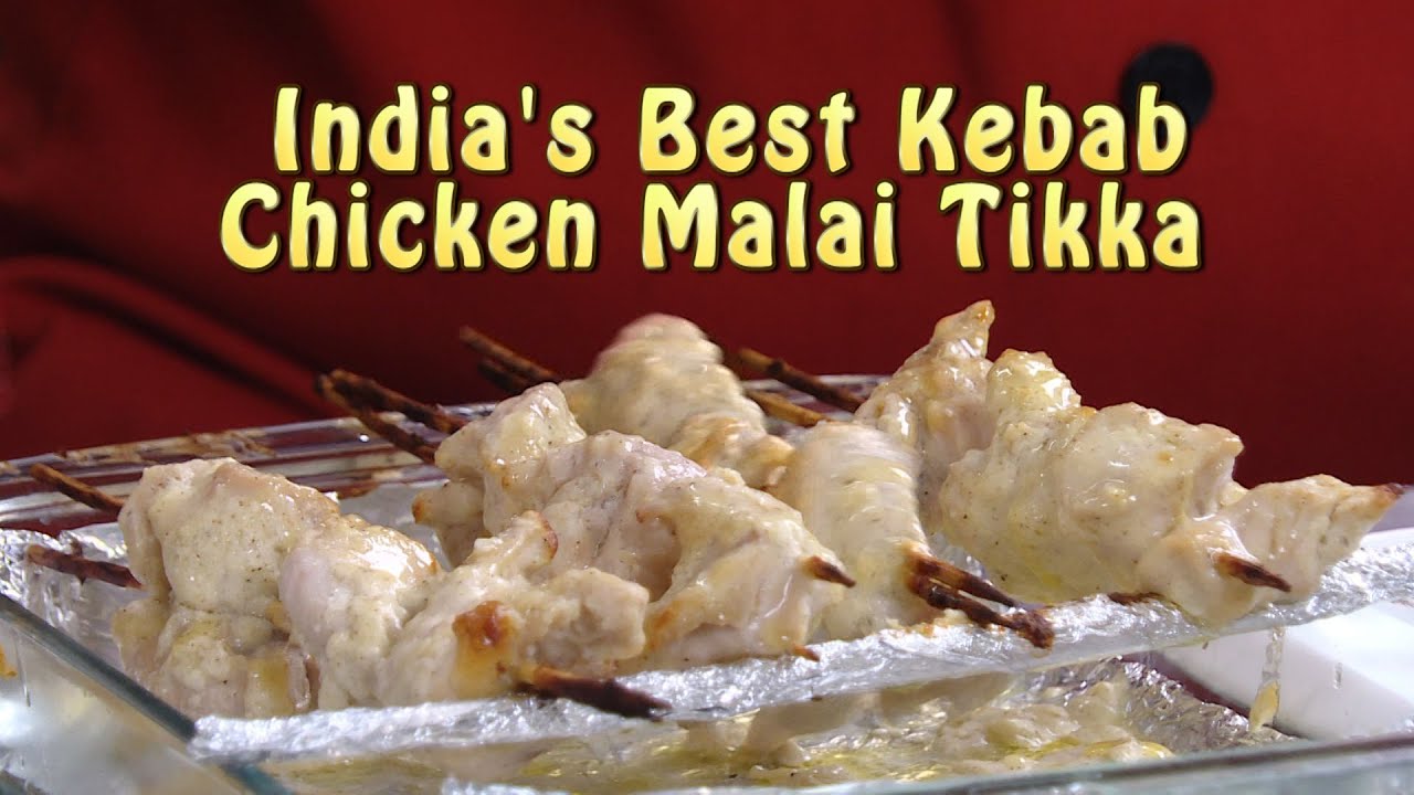 Chicken Fry And Roast Recipes 50 - Chicken Malai Kebab Recipe - Murgh Malai kabab