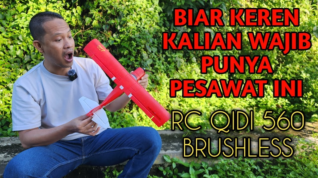 UNBOXING RC PESAWAT QIDI 560 4 CHANNEL BRUSHLESS BISA ATRAKSI