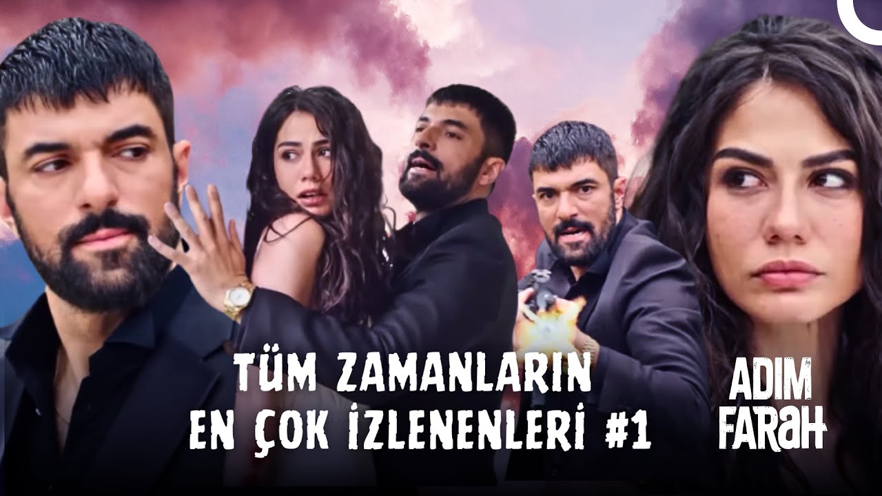 Tüm Zamanların En Çok İzlenenleri #1 - Adım Farah