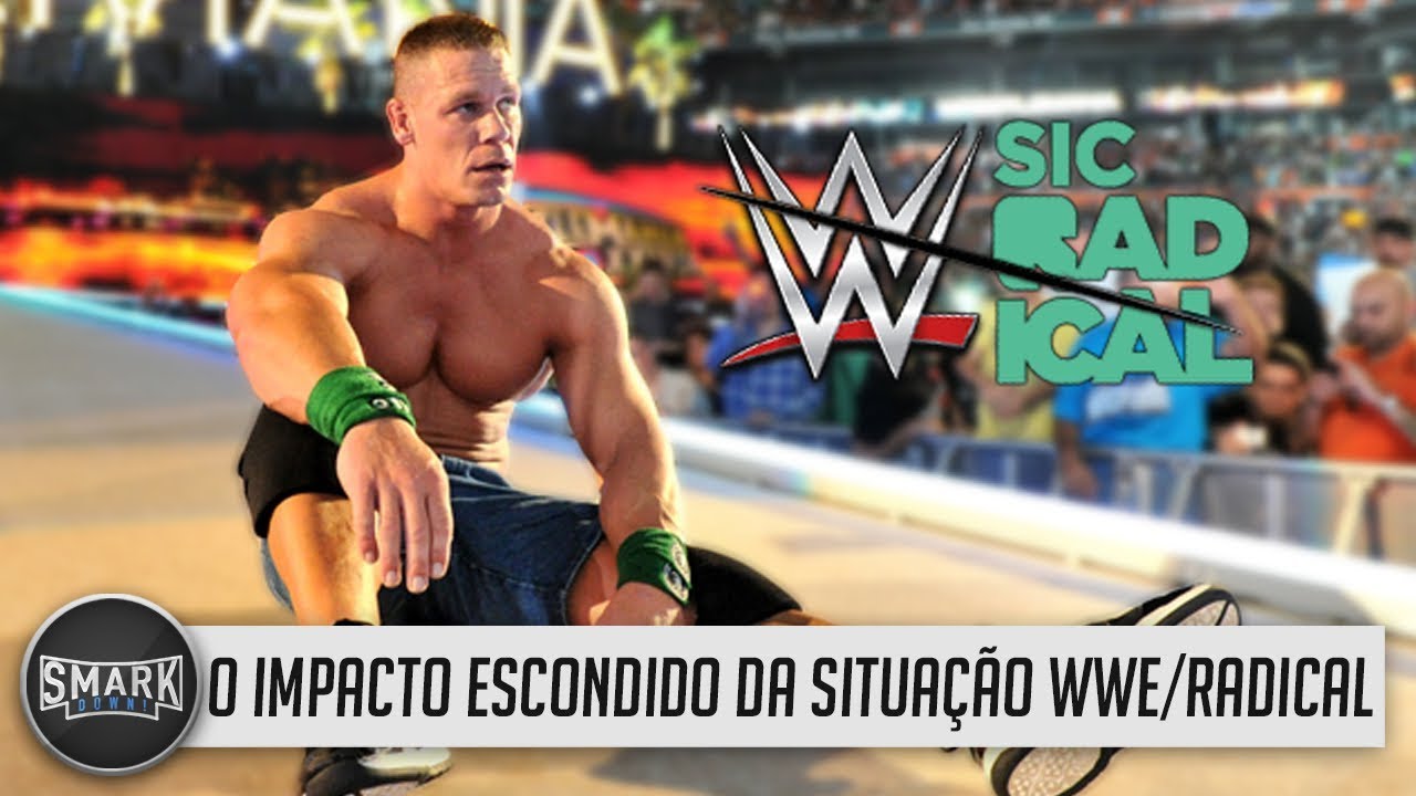 SmarkDown! - O impacto escondido da situação WWE/Radical