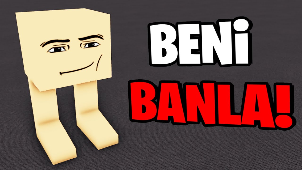 KENDİMİ BANLATTIM!