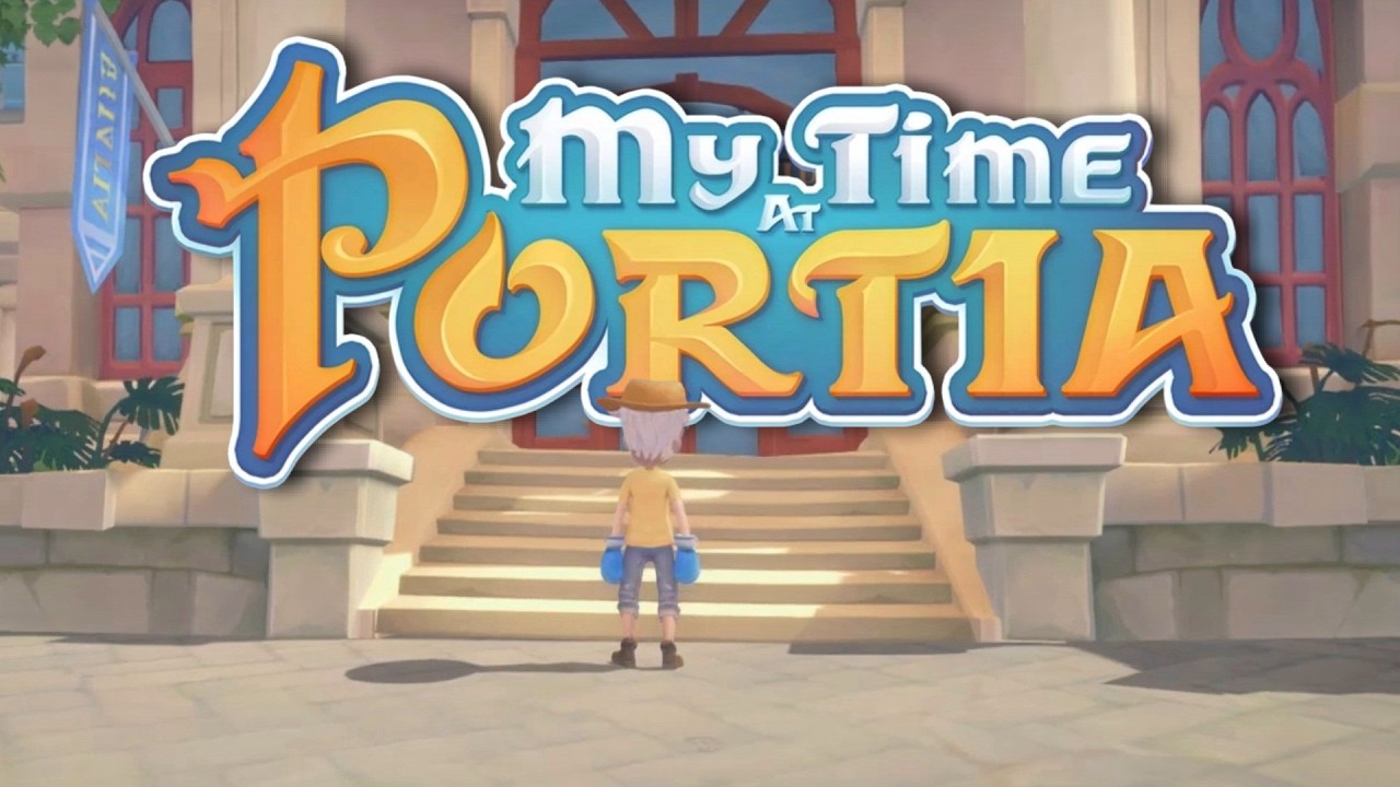 My Time at Portia 002 die erste Bewährungsprobe 