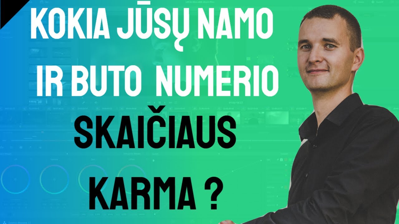 Numerologija. Namo ir buto numerio karma.(skaičių reikšmė)
