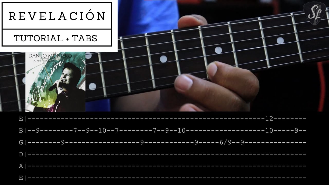 Revelación - Danilo Montero & Kari Jobe - Tutorial de Guitarra Eléctrica - Tablaturas y Acordes
