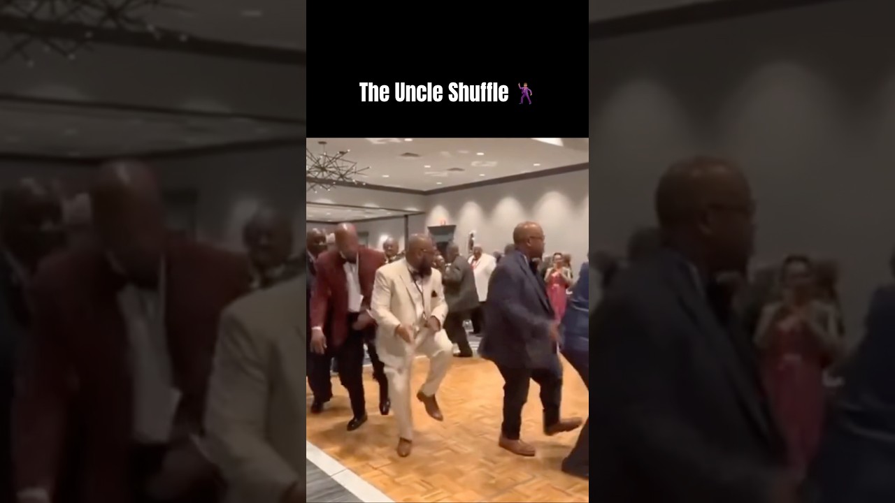 The Uncle Shuffle!!!