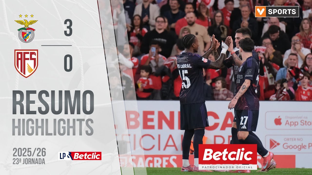 Resumo: Benfica 3-0 AFS (Liga 25/26 #23)