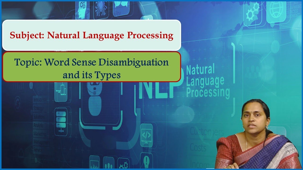 LEC26| Natural Language Processing | Word Sense Disambiguation and its Types by Mrs. P. Pavani