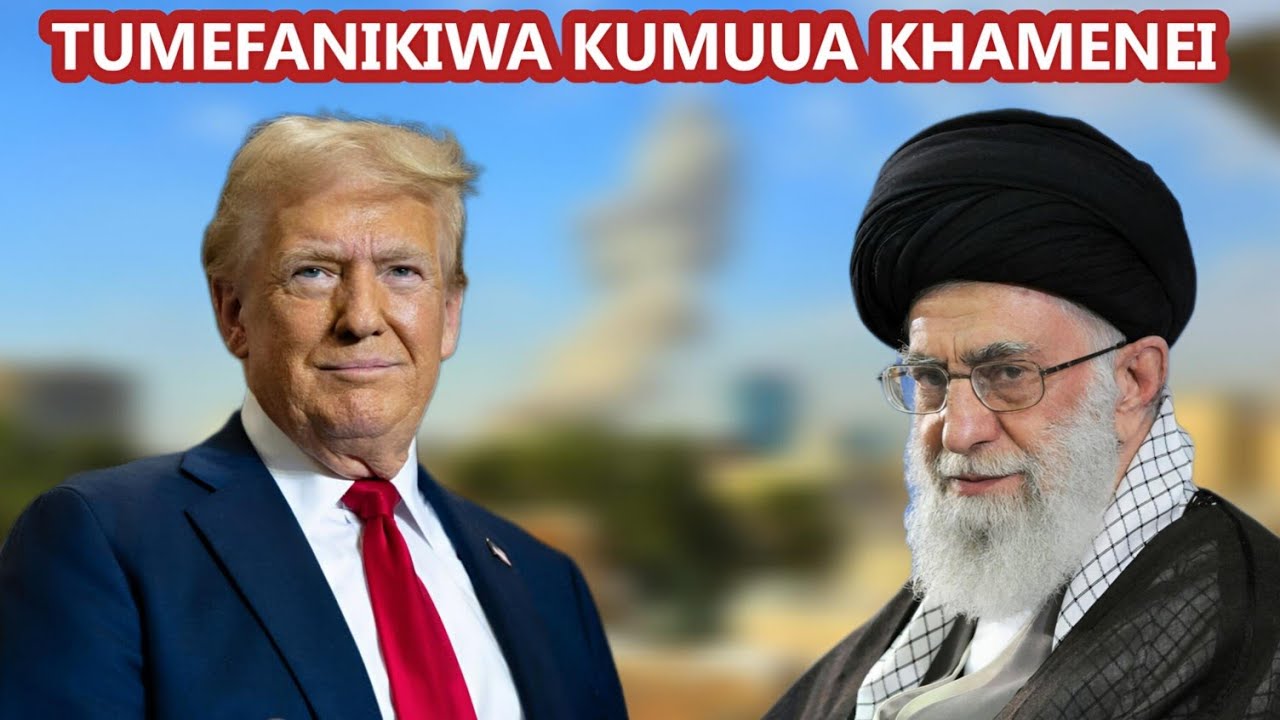 SIMANZI: TRUMP ATHIBITISHA KIFO CHA KIONGOZI MKUU WA IRAN AYATOLLAH KHAMENEI