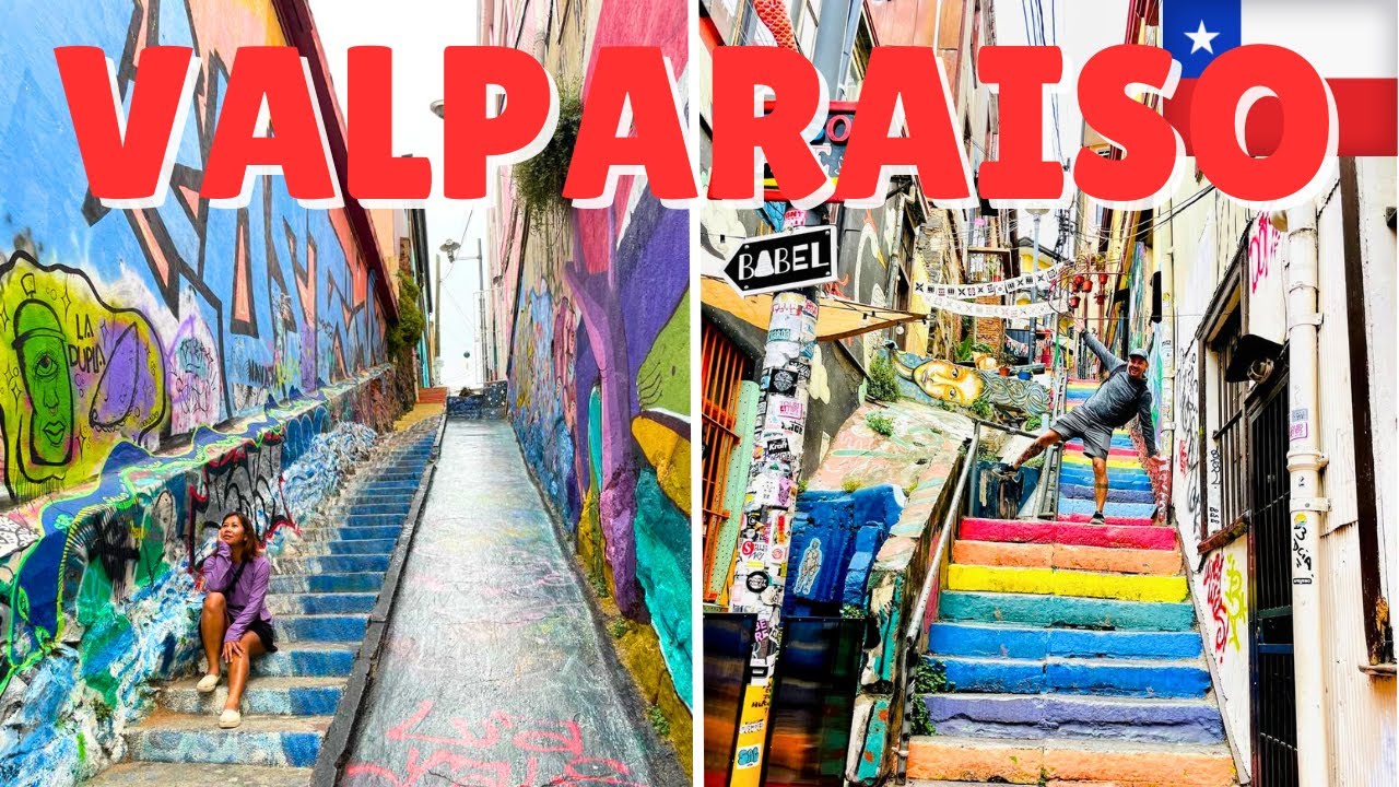 Valparaíso! Chile's Most Vibrant City