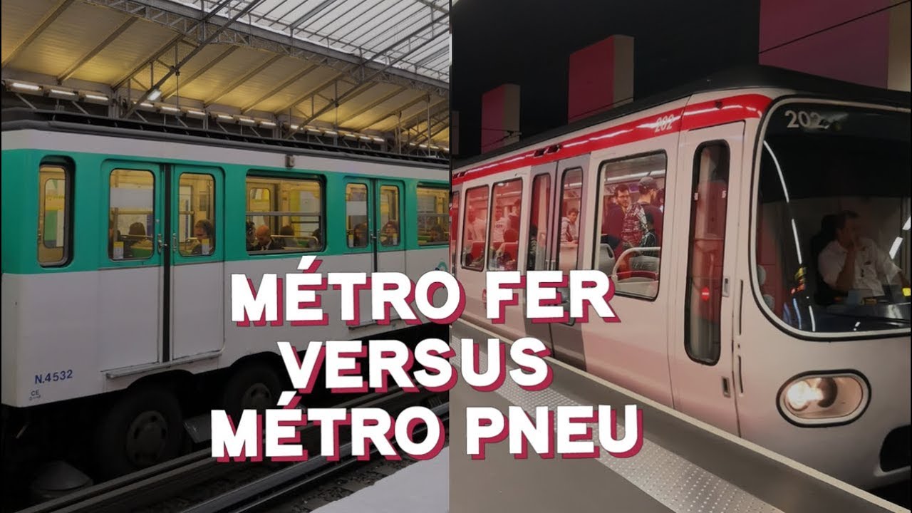 LE DUEL MÉTRO FER VS MÉTRO PNEU