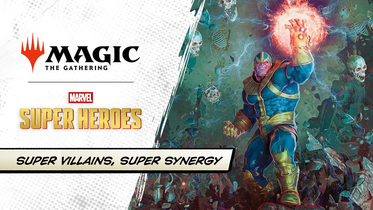 Every Game of Magic Needs a Villain - Magic: The Gathering | Marvel Super Heroes