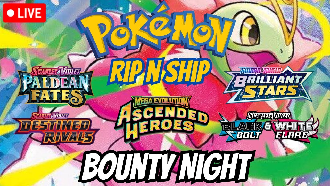LIVE Pokemon RIP N SHIP! BOUNTY NIGHT!