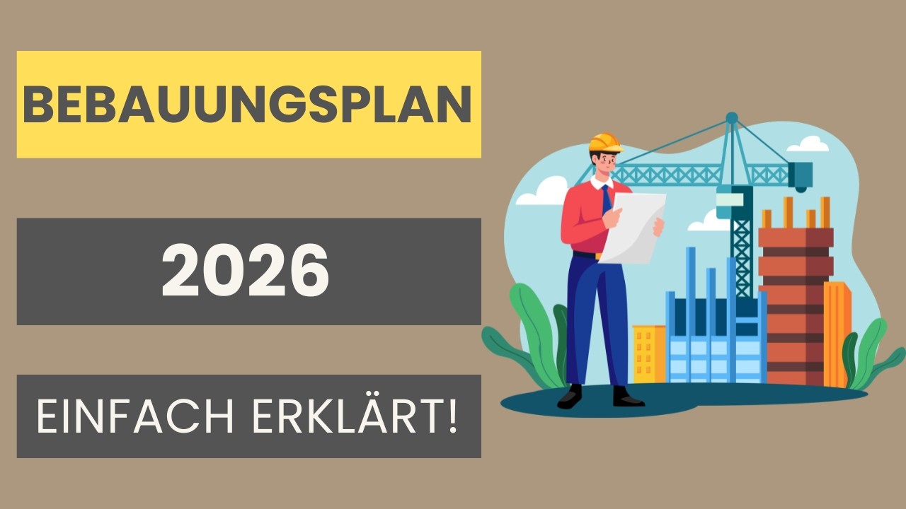 Bebauungsplan einfach erkl&auml;rt | einfacher, qualifizierter und vorhabensbezogener B-Plan