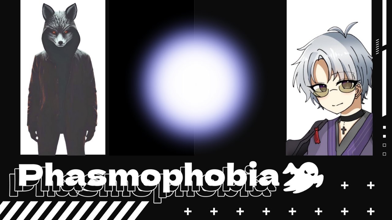 Phasmophobia　＃10