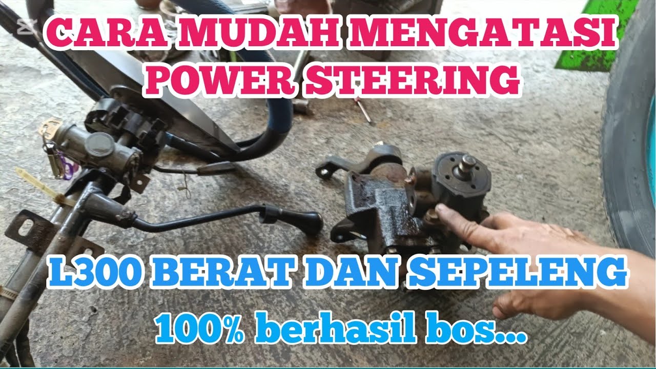 power stering berat/bunyi pd L300 ini solusinya#automobile