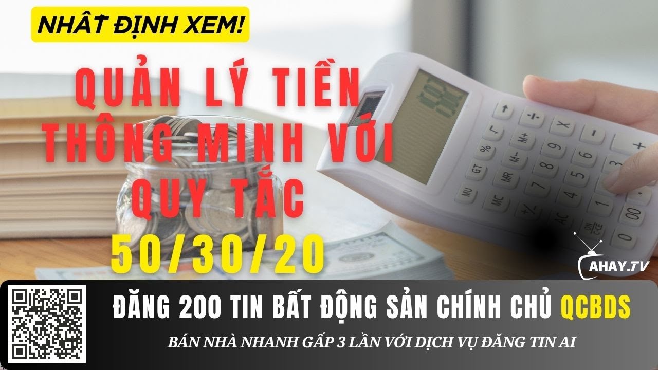 💰 Quản lý tiền dễ dàng với quy tắc 50/30/20 🔥 List 000 - 12/30