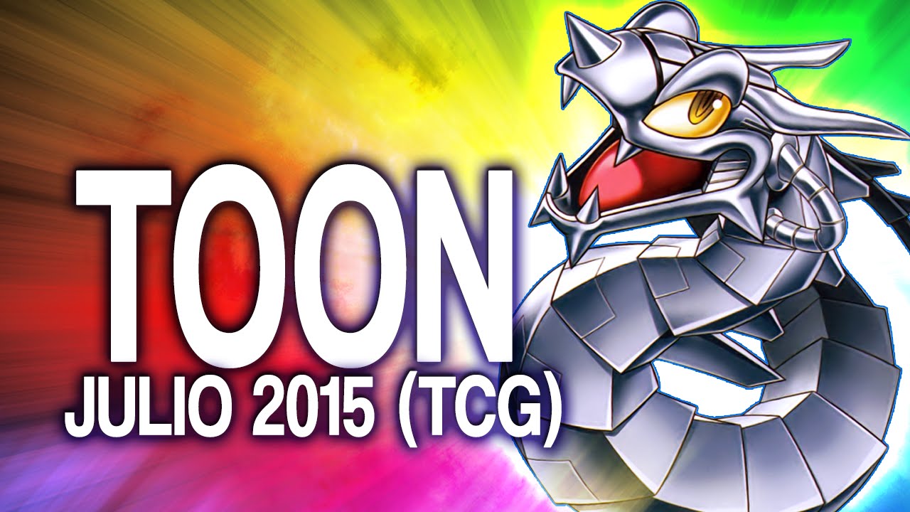 TOON Deck (July 2015) [Duels & Decklist] (Yu-Gi-Oh)