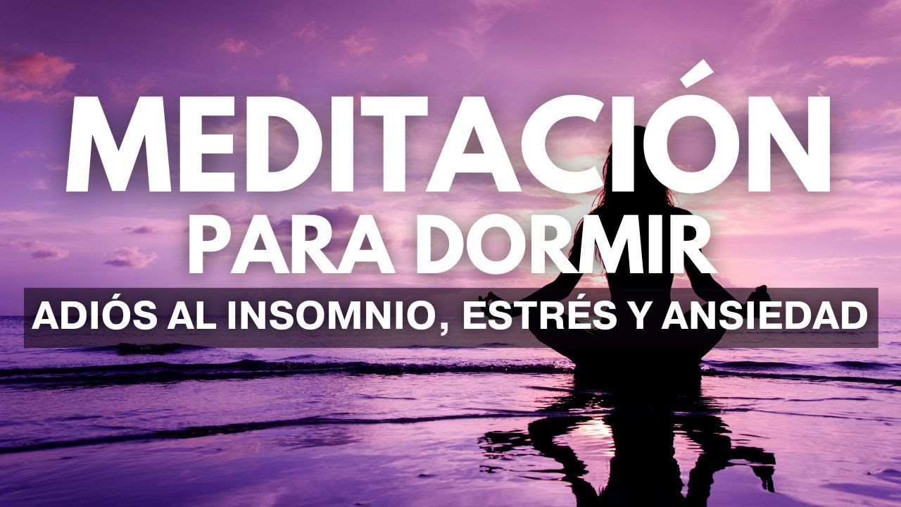 Meditación Guiada Para Dormir Profundamente | Duerme Rápido Con Esta Relajación Para El Insomnio