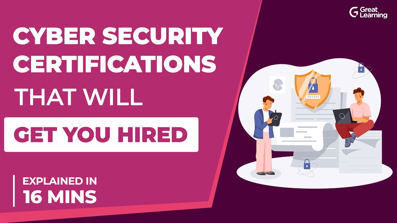 Cyber Security Certifications that will get you hired | Career in Cyber Security | Great Learning