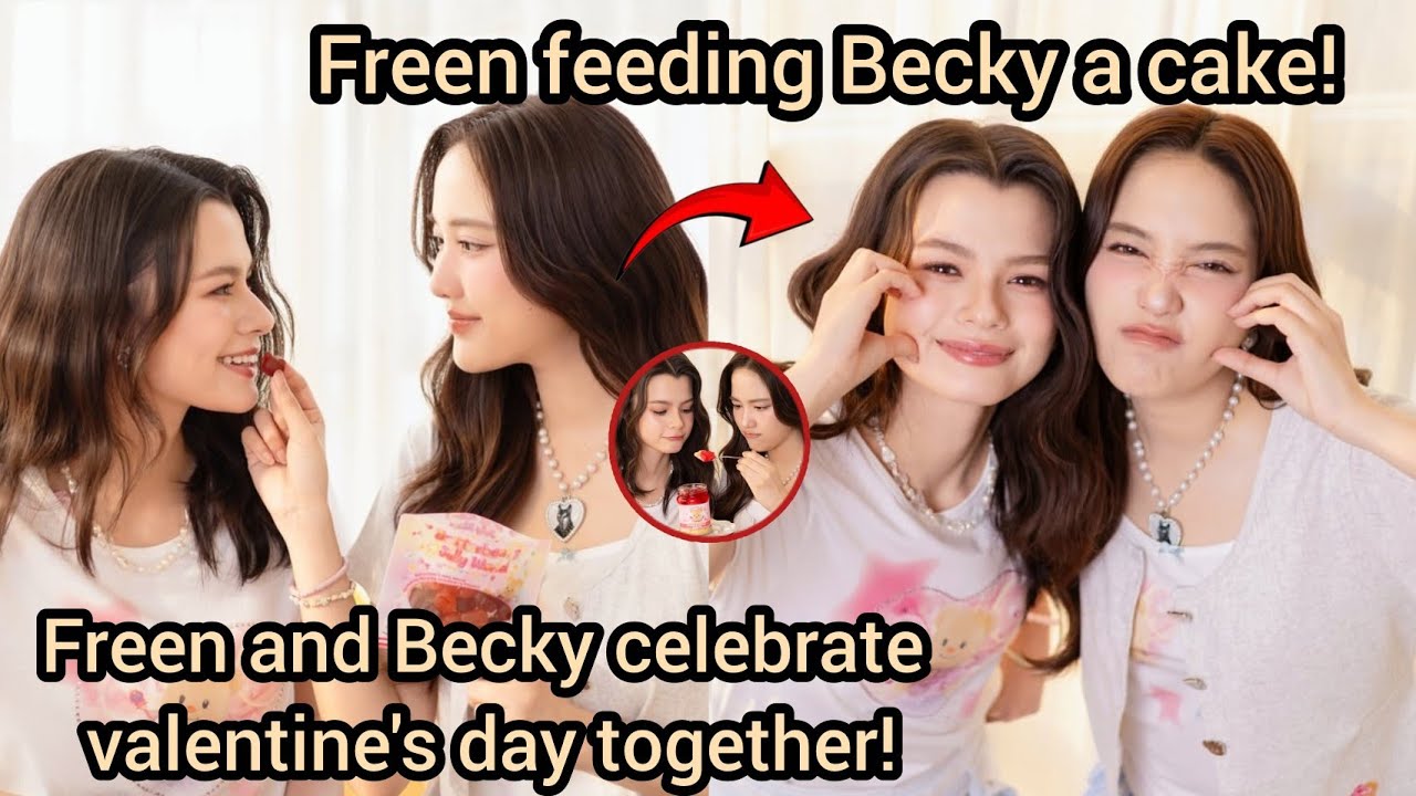 (FreenBeck) Freen & Becky Celebrate Valentine’s Day Together in The Sweetest Way!