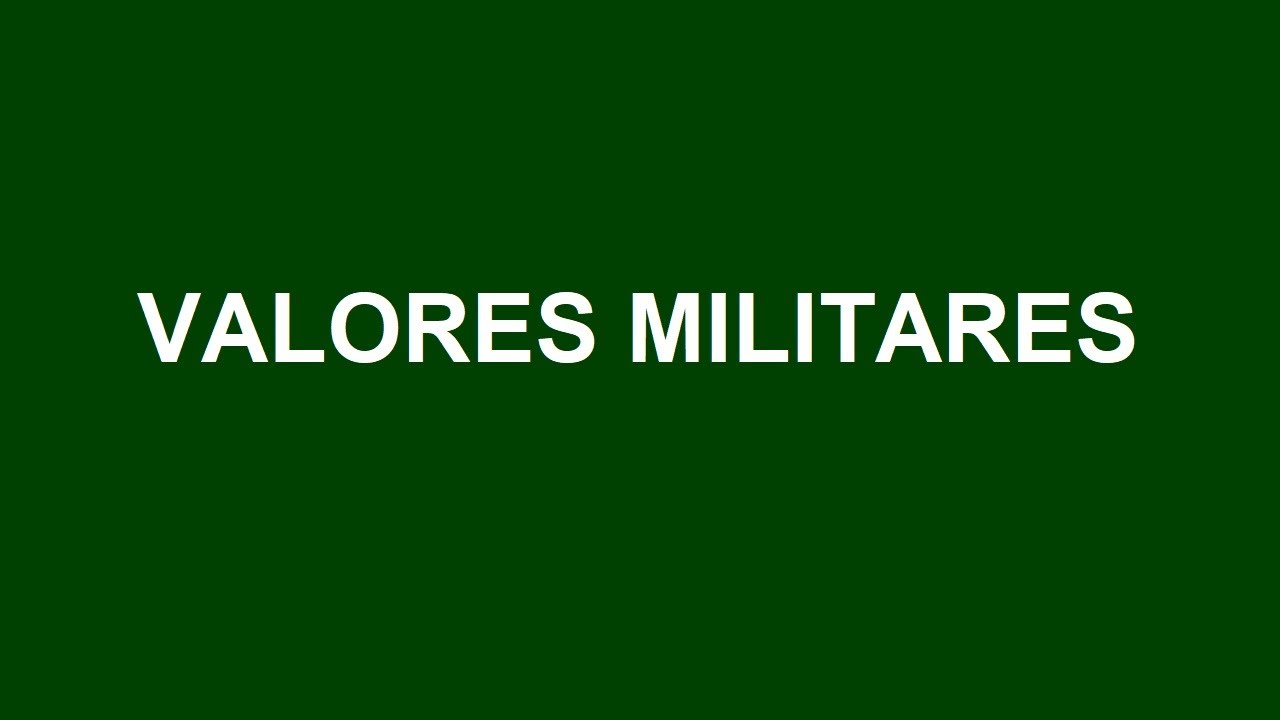 Valores Militares del Ej&eacute;rcito y Fuerza A&eacute;rea Mexicanos