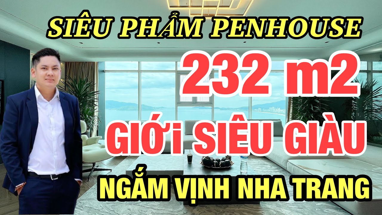 Đẳng Cấp Căn Hộ PenHouse View Vịnh Biển Nha Trang Rộng 232m2 Có Một Không Hai Tại Nha Trang .