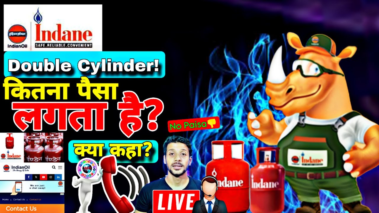 Indane Gas LPG double cylinder! | double cylinder के लिए कितना चार्ज लगता है? | Indane Gas LIVE