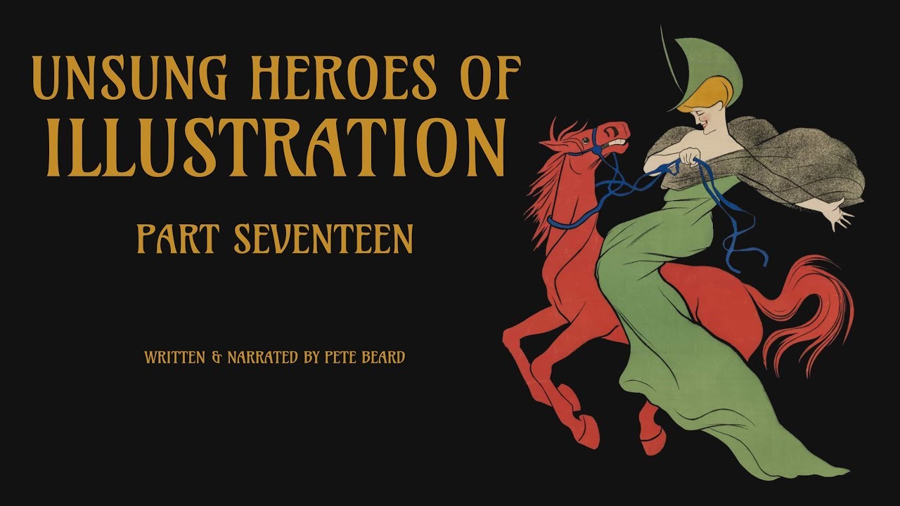 UNSUNG HEROES OF ILLUSTRATION PART 17